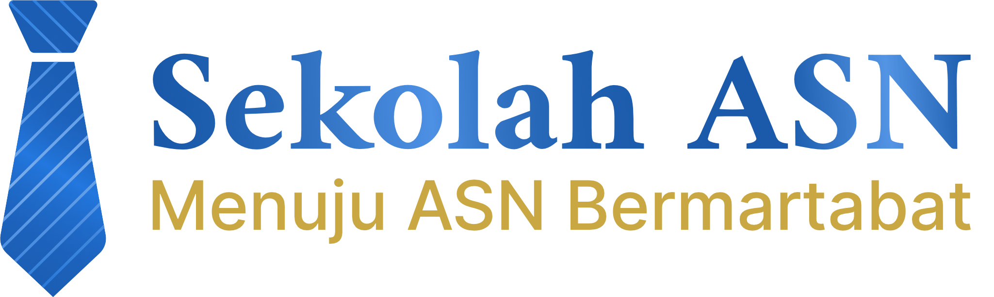 Sekolah ASN — Menuju ASN Bermartabat